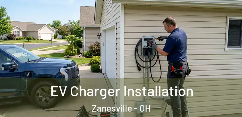 EV Charger Installation Zanesville - OH