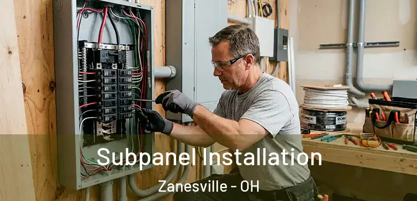 Subpanel Installation Zanesville - OH